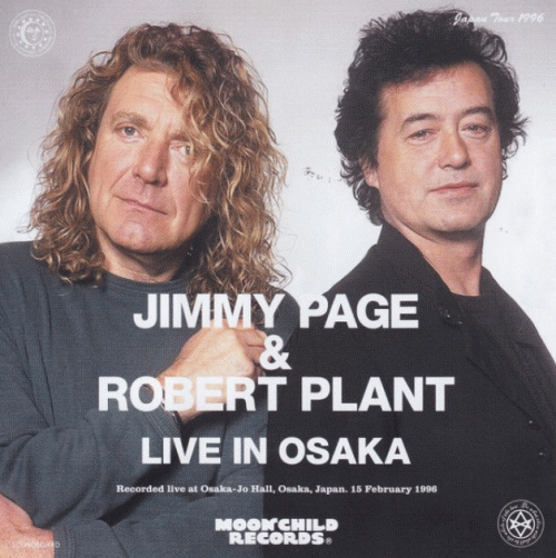Jimmy Page Robert Plant : Live in Osaka